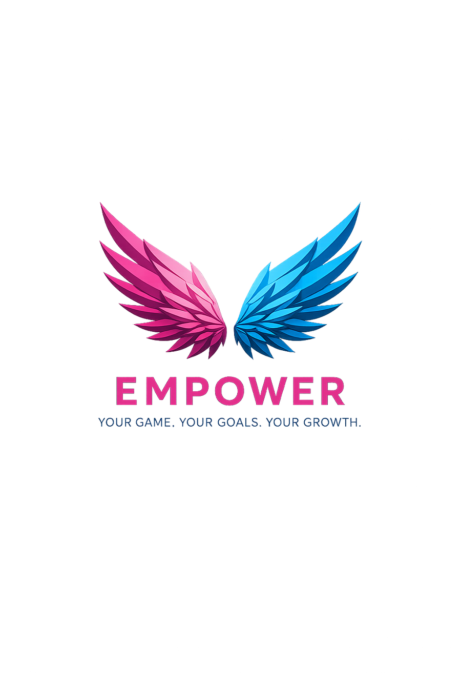 EMPOWER: your game, your goals, your growth